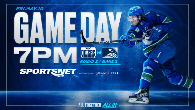 Game Notes: Canucks vs. Oilers - Round 2 Game 2