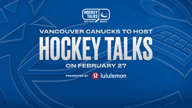 MENTAL HEALTH TAKES CENTRE ICE AS CANUCKS HOST 12TH ANNUAL HOCKEY TALKS