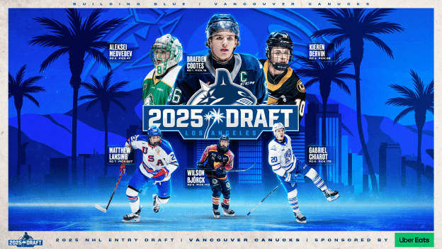 CANUCKS SELECT SIX PLAYERS AT THE 
2025 NHL ENTRY DRAFT